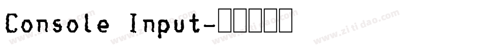 Console Input字体转换